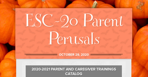 ESC-20 Parent Perusals