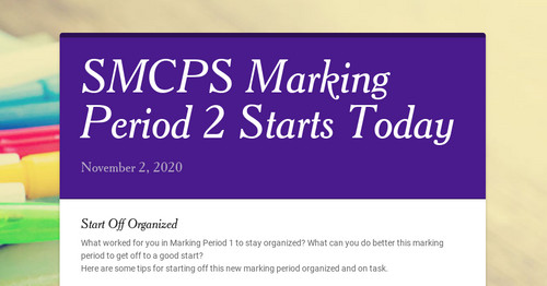 SMCPS Marking Period 2 Starts Today