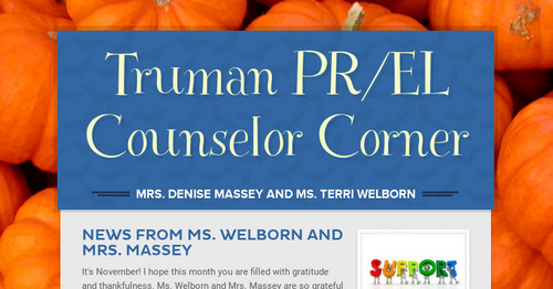 Truman PR/EL Counselor Corner