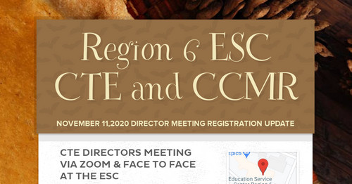 Region 6 ESC CTE and CCMR