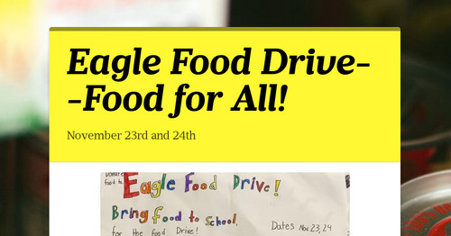 Eagle Food Drive--Food for All!