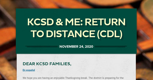 KCSD & Me: Return to distance (CDL)