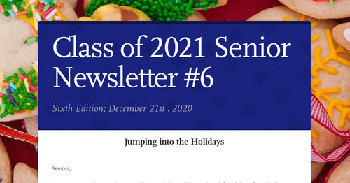 Class of 2021 Senior Newsletter #6