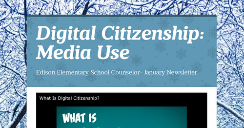 Digital Citizenship: Media Use