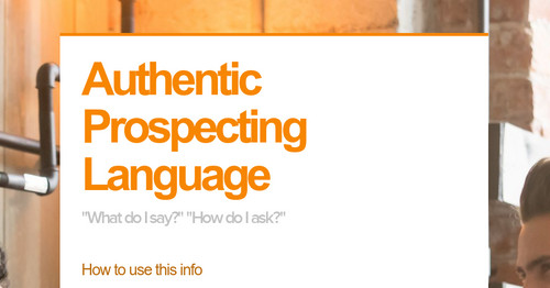 Authentic Prospecting Language