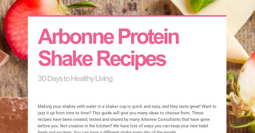 Arbonne Protein Shake Recipes