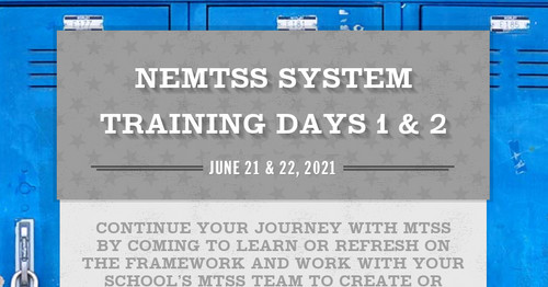 NeMTSS System Training Days 1 & 2