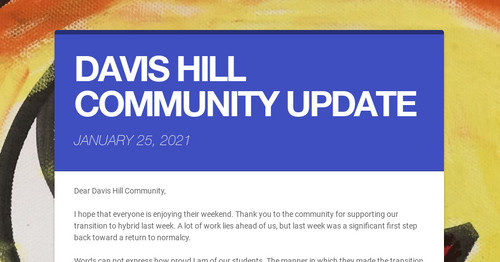 DAVIS HILL COMMUNITY UPDATE
