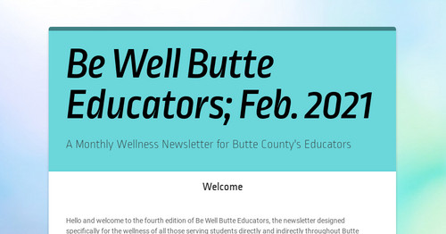 Be Well Butte Educators; Feb. 2021