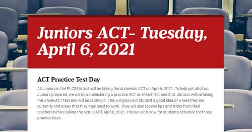 Juniors ACT- Tuesday, April 6, 2021