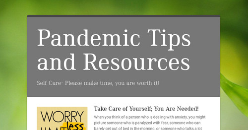 Pandemic Tips and Resources