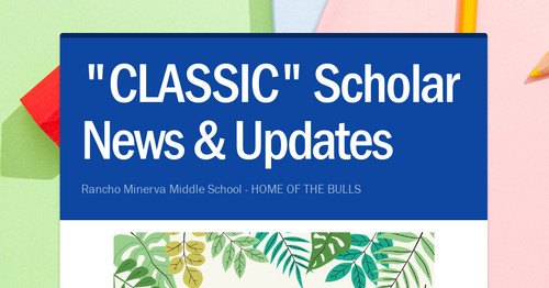 "CLASSIC" Scholar News & Updates
