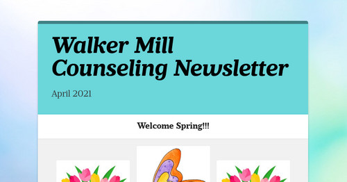 Walker Mill Counseling Newsletter