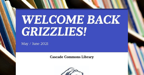 WELCOME BACK GRIZZLIES!