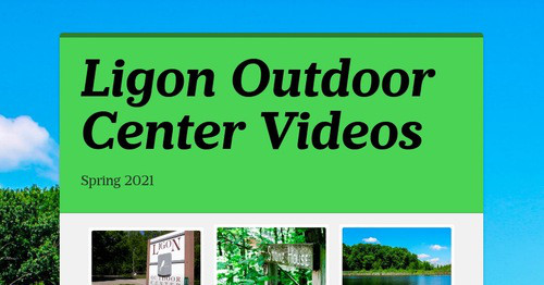 Ligon Outdoor Center Videos