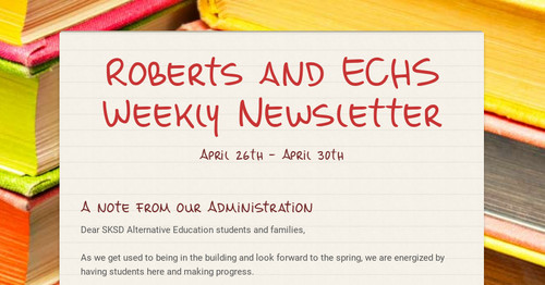 Roberts and ECHS Weekly Newsletter