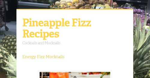 Pineapple Fizz Recipes