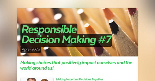 Responsible Decision Making #7