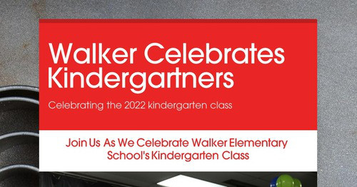 Walker Celebrates Kindergartners