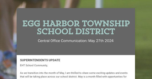 EGG HARBOR TOWNSHIP SCHOOL DISTRICT  Smore Newsletters