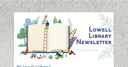 Lowell Library Newsletter