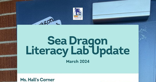 Sea Dragon Literacy Lab Update