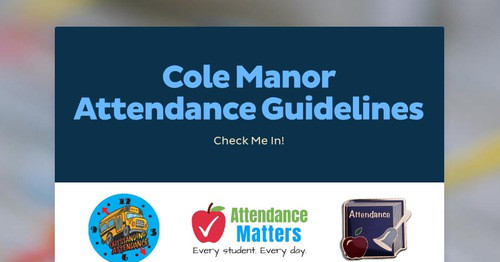 Cole Manor Attendance Guidelines