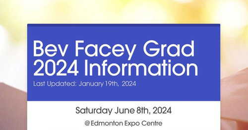 Bev Facey Grad 2024 Information