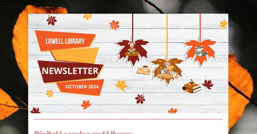 Lowell Library Newsletter