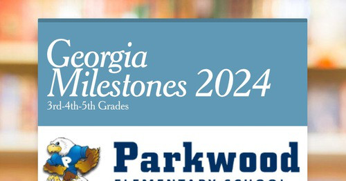 Georgia Milestones 2024