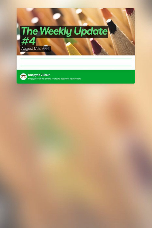 The Weekly Update #4