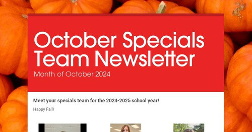 October Specials Team Newsletter