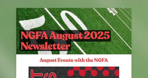NGFA August 2025 Newsletter | Smore Newsletters for Education