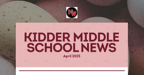 KIDDER MIDDLE SCHOOL NEWS