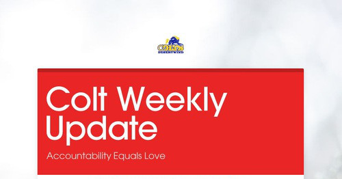 Colt Weekly Update