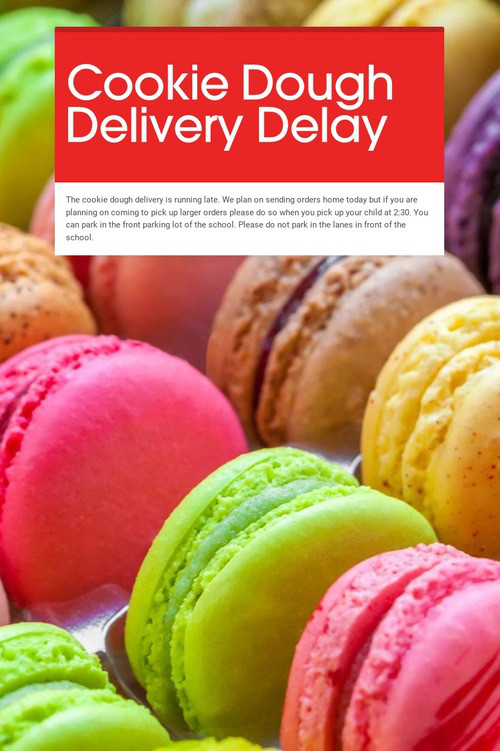 Cookie Dough Delivery Delay