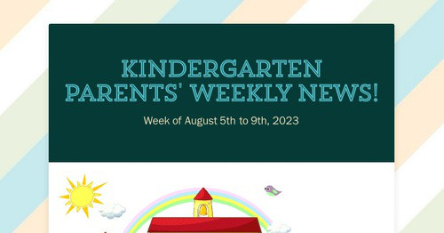 Kindergarten Parents' Weekly News!