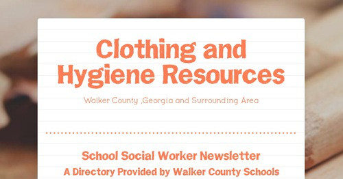 Clothing and Hygiene Resources