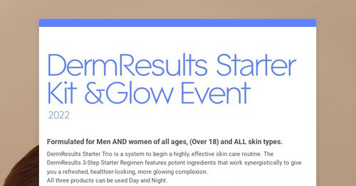 DermResults Starter Kit &Glow Event