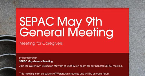 SEPAC May 9th General Meeting