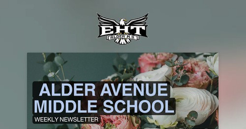 ALDER AVENUE MIDDLE SCHOOL | Smore Newsletters