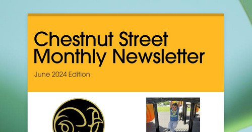 Chestnut Street Monthly Newsletter