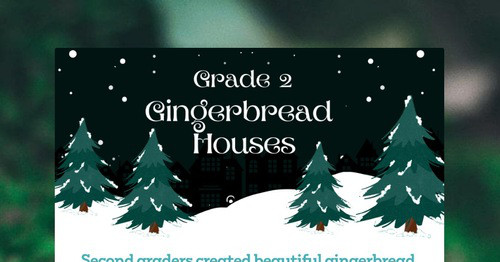 Gingerbread Houses with 2nd Grade