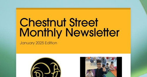 Chestnut Street Monthly Newsletter