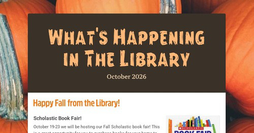 What's Happening in The Library