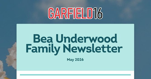 Bea Underwood Family Newsletter