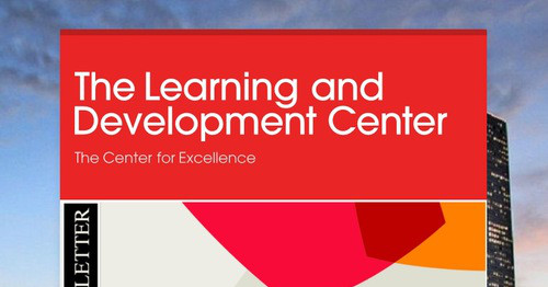 The Learning and Development Center | Smore Newsletters