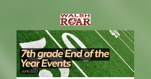 7th grade End of the Year Events