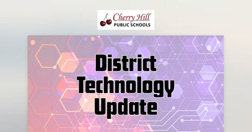 District Technology Updates