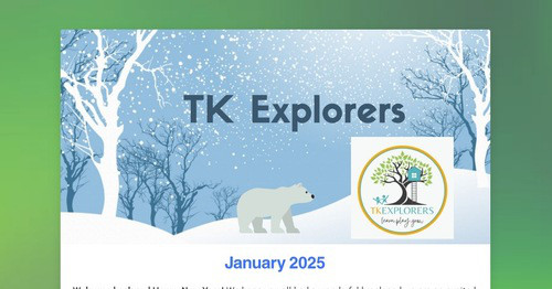 TK Explorers ~ January, 2025